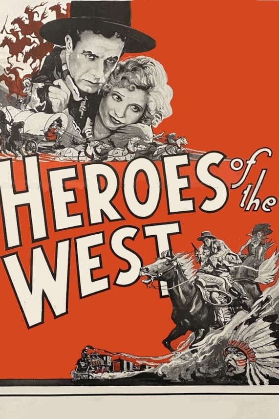 Heroes of the West (1932)