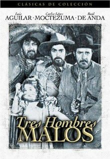 Tres hombres malos (1949)